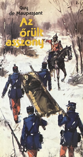 Guy De Maupassant - Az �r�lt asszony