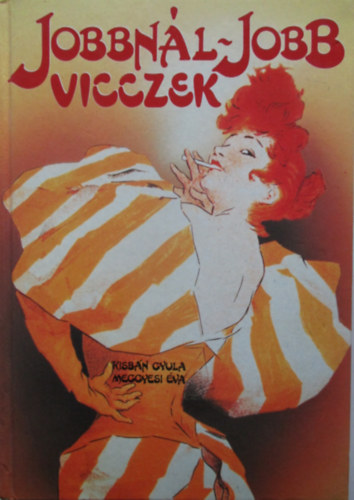 Kisbn Gyula-Meggyesi va  (sszelltotta) - Jobbnl-jobb vicczek - Vlogats a szzadfordul humorbl