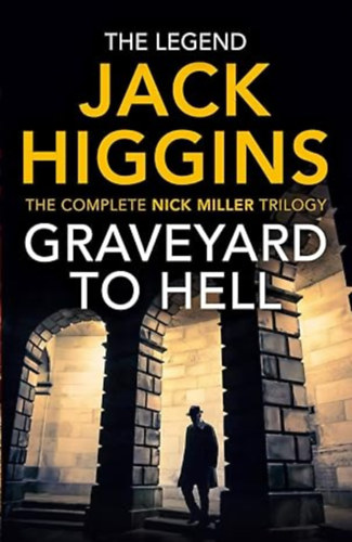 Jack Higgins - Graveyard to Hell