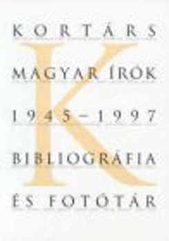 F. Almsi va  (szerk.) - Kortrs magyar rk 1945-1997. Bibliogrfia s fottr II. K - Z