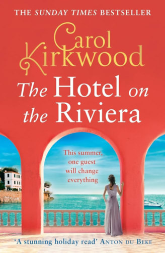Carol Kirkwood - The Hotel on the Riviera
