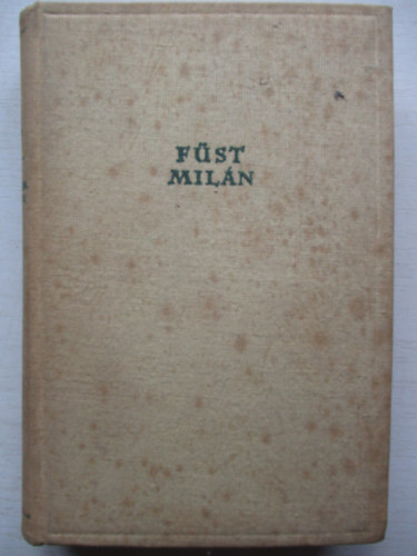 F�st Mil�n - A feles�gem t�rt�nete