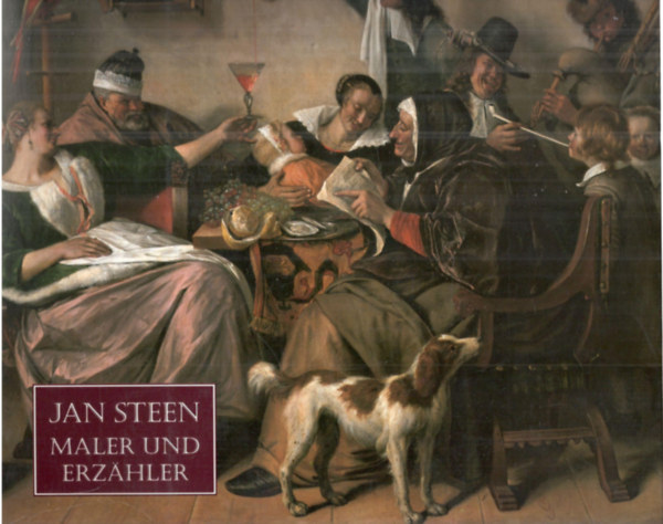 Jan Steen - Maler und Erz�hler