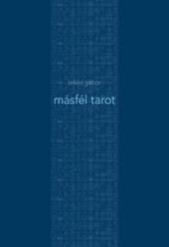 Lelkes Gbor - Msfl Tarot