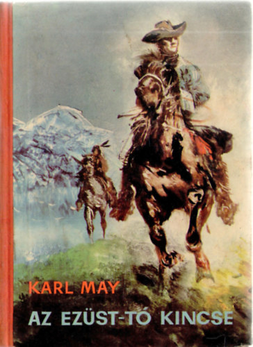 Karl May - Az Ezüst-tó kincse