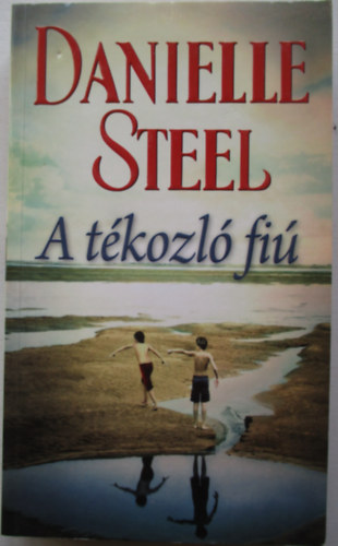 Danielle Steel - A t�kozl� fi�