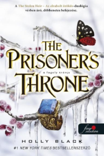Holly Black - The Prisoner's Throne - A fogoly trnja