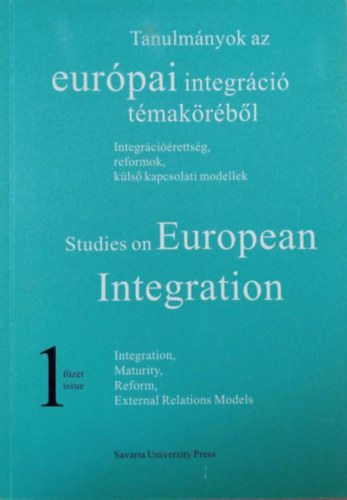 Dr. Palnkai Tibor - Tanulmnyok az eurpai integrci tmakrbl 1. - Studies on European Integration 1.