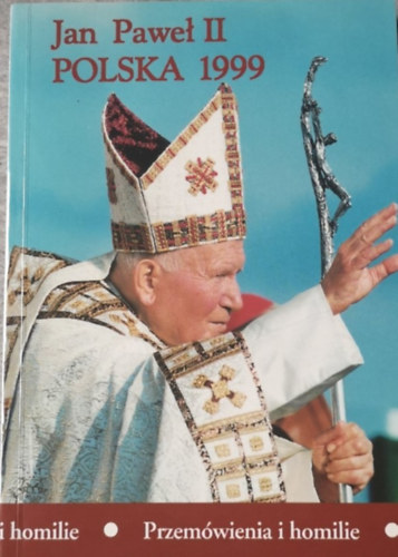 Jan Pawel - Przem�wienia i homilie