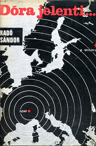 Rad� S�ndor - D�ra jelenti