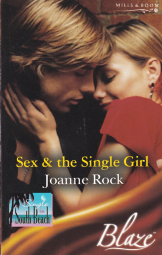 Joanne Rock - Sex & the Single Girl