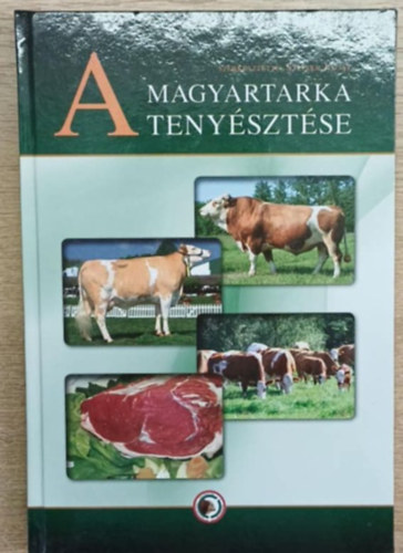 Stefler József (szerk.) - A magyartarka tenyésztése