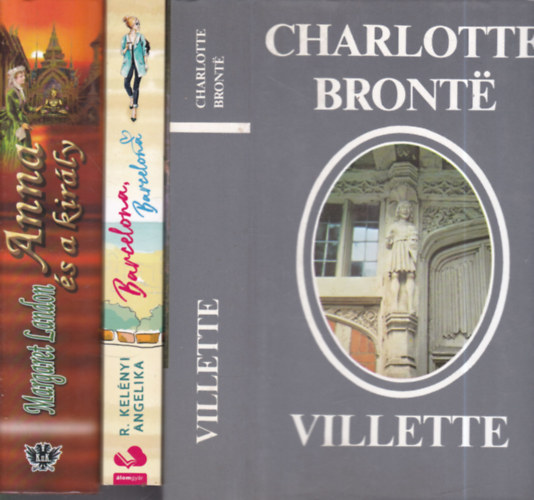 R. Kelényi Angelika, Margaret Landon Charlotte Brontë - 3 db. romantikus regény (Villette + Barcelona, Barcelona + Anna és a király)