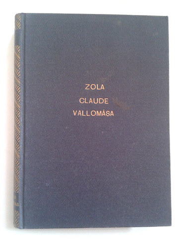 mile Zola - Claude vallomsa