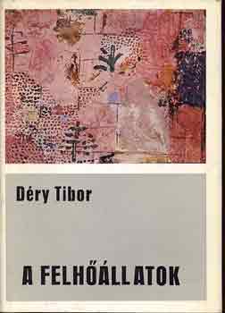 Déry Tibor - A felhőállatok