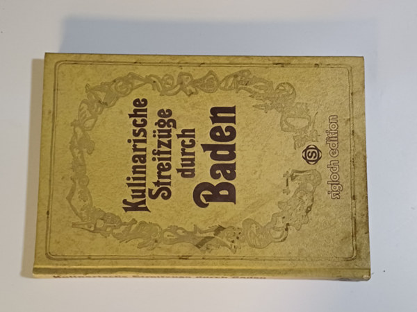 Tbb szerz - Kulinarische Streifzge durch Baden: Mit 75 Rezepten
