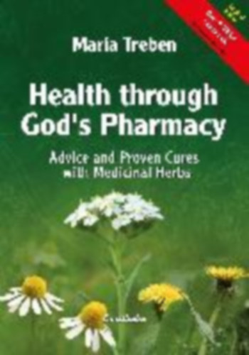 Maria Treben - Health through God's Pharmacy (Egszsg Isten patikjbl)