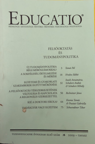 Kozma Tams  (szerk.) - Educatio- Pedaggia, Szociolgia, Histria, konmia, Pszicholgia, Politolgia