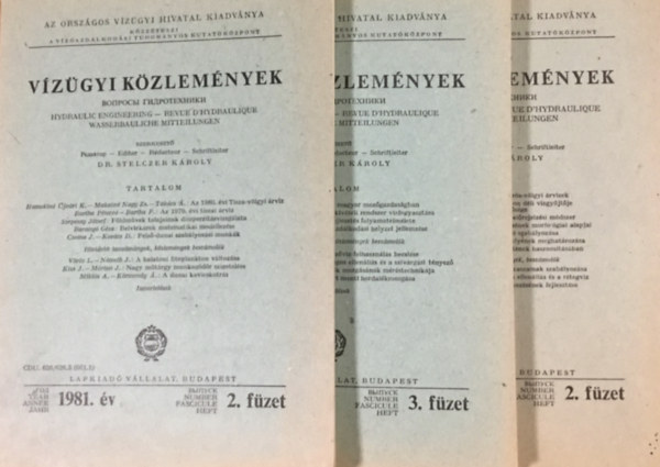 Dr. Stelczer K�roly  (szerk.) - V�z�gyi k�zlem�nyek 1981 2. �s 3. f�zet, 1982 2.f�zet. (3 k�tet)