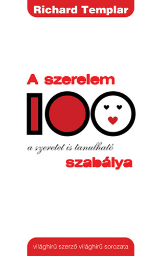 Richard Templar - A szerelem 100 szab�lya - A szeretet is tanulhat�