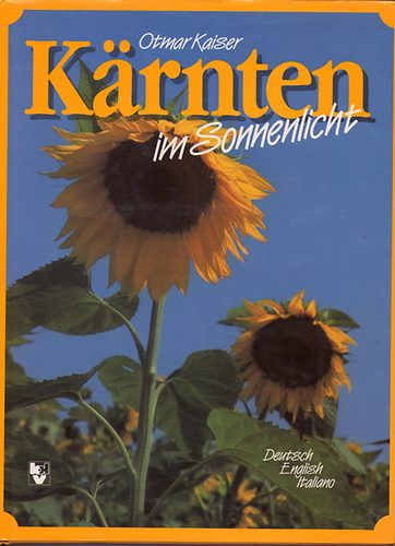 Otmar Kaiser - Kärnten im Sommerlicht