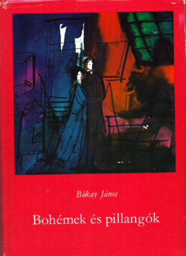 Bkay Jnos - Bohmek s pillangk