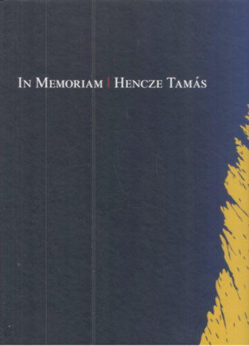 Bod� J�nos - In Memoriam I Hencze Tam�s