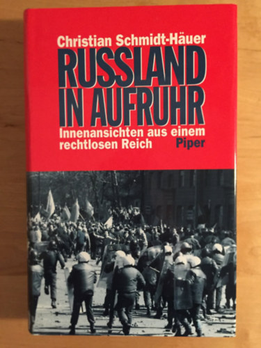 Christian Schmidt-H�uer - Russland in Aufruhr