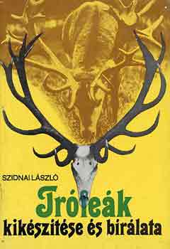 Szidnai Lszl - Trfek kiksztse s brlata