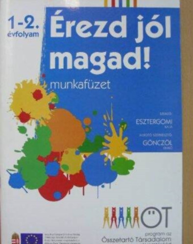 rezd jl magad! - munkafzet az 1-2. vfolyam szmra
