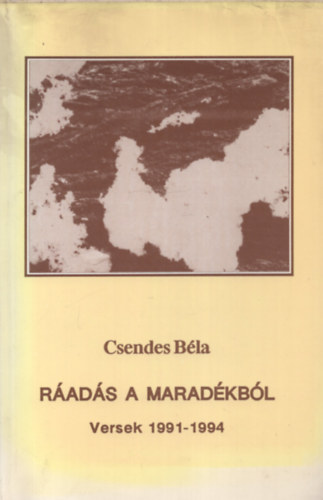 Csendes Béla - Ráadás a maradékból