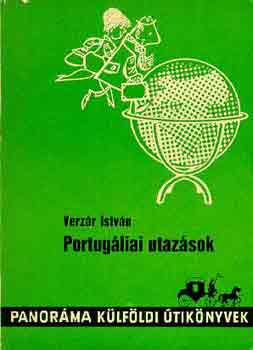 Verz�r Istv�n - Portug�liai utaz�sok