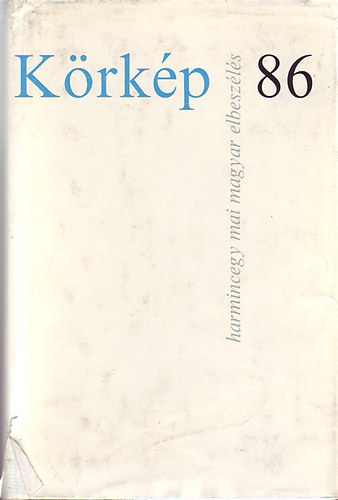 Magvet Knyvkiad - Krkp 86 (harmincegy mai magyar elbeszls)