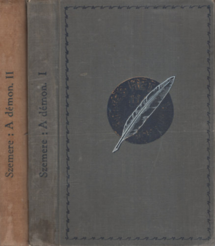 Szemere Gyrgy - A dmon I-II.