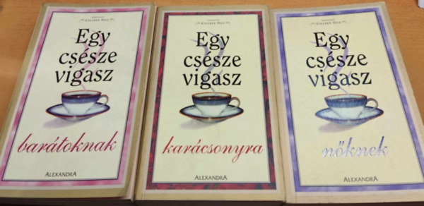 Colleen Sell - 3 db Egy cs�sze vigasz: bar�toknak + kar�csonyra + n�knek