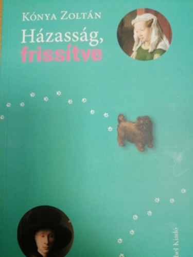 H�zass�g,friss�tve