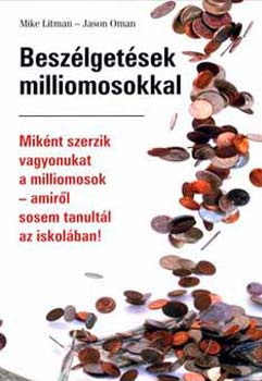 Jason, Litman, Mike Oman - Besz�lget�sek milliomosokkal