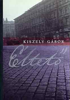 Kiszely Gábor - Éltető