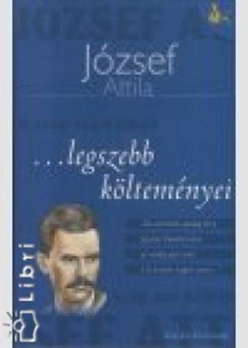 József Attila - József Attila legszebb költeményei
