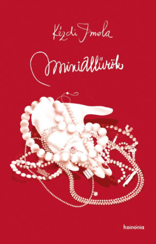 Kézdi Imola - Miniallűrök