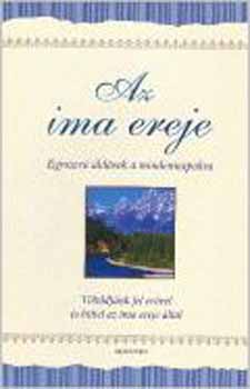 Az ima ereje - Egyszerű áldások a mindennapokra