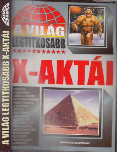 A vilg legtitkosabb X-akti