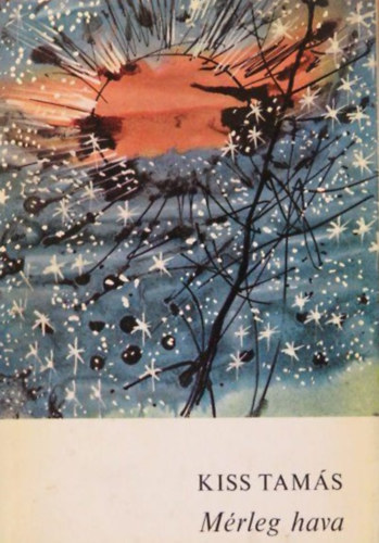 Kiss Tam�s - M�rleg hava