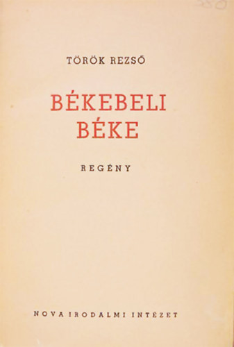 Török Rezső - Békebeli béke