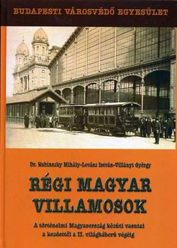 Kubinszky-Lovsz-Villnyi - Rgi magyar villamosok