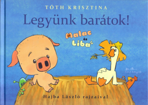 Tth Krisztina - Legynk bartok!