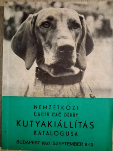 Nincs - Nemzetkzi Cacib Cac Derby Kutyakillts, Bp.,1967.szeptember 9.-10.
