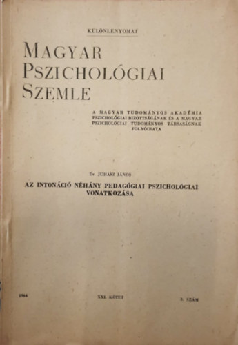 Dr. Juhsz Jnos - Magyar Pszicholgiai Szemle 1964. XXI. ktet 3. szm (klnlenyomat)