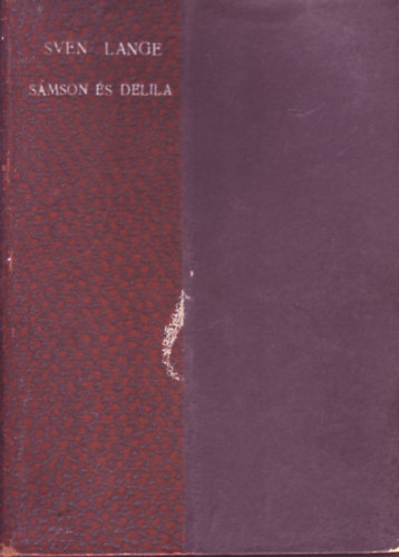 Sven Lange; Karinthy Frigyes (ford.) - Sámson és Delila (tragikomédia)