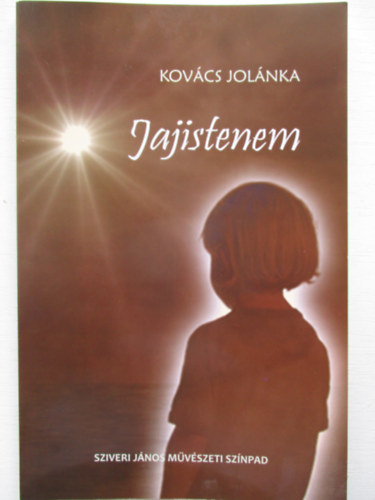 Kov�cs Jol�nka - Jajistenem (gyerek novell�k)